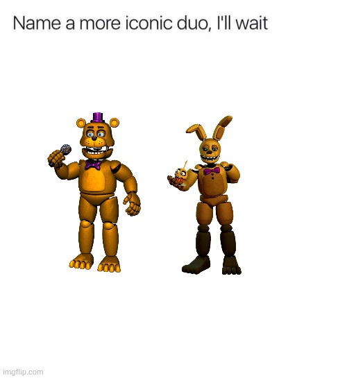 Was that the duo of 87 | image tagged in name a more iconic duo i'll wait | made w/ Imgflip meme maker