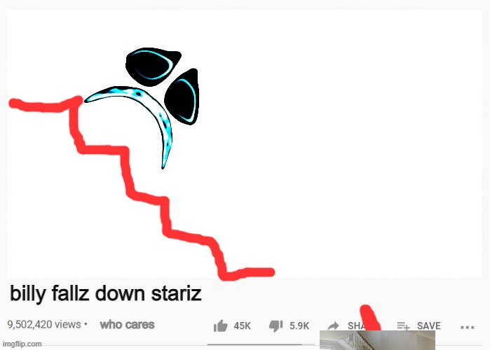 youtube video template | billy fallz down stariz; who cares | image tagged in youtube video template | made w/ Imgflip meme maker