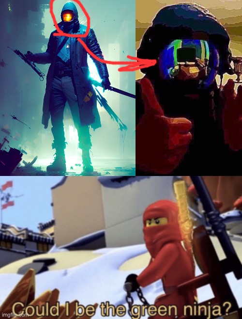 I just realized there is no main main protagonist in Gold Eater Season 1 what should he be | image tagged in could i be the green ninja | made w/ Imgflip meme maker
