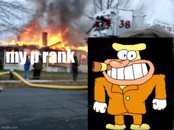 noise phase 2 be like: | my p rank | image tagged in fire girl | made w/ Imgflip meme maker