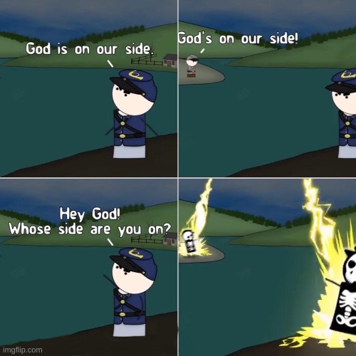 Gods Side | image tagged in gods side | made w/ Imgflip meme maker