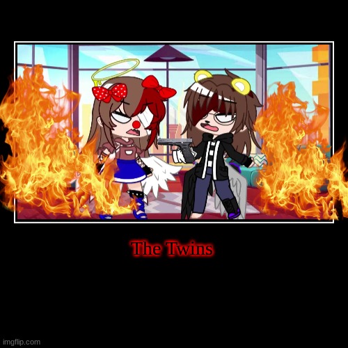 FIGTH | The Twins | image tagged in funny,demotivationals | made w/ Imgflip demotivational maker