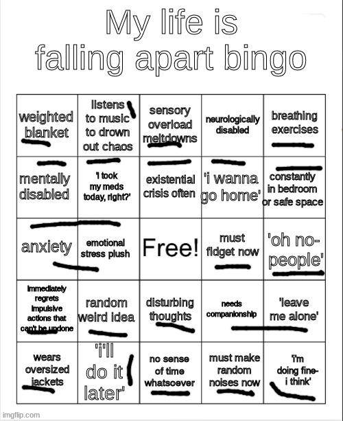 my life is falling apart bingo | image tagged in my life is falling apart bingo | made w/ Imgflip meme maker