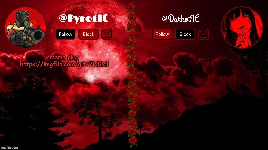 Dark and Pyro shared temp(thx del) | meme plug https://imgflip.com/gif/7k32dl | image tagged in dark and pyro shared temp thx del | made w/ Imgflip meme maker