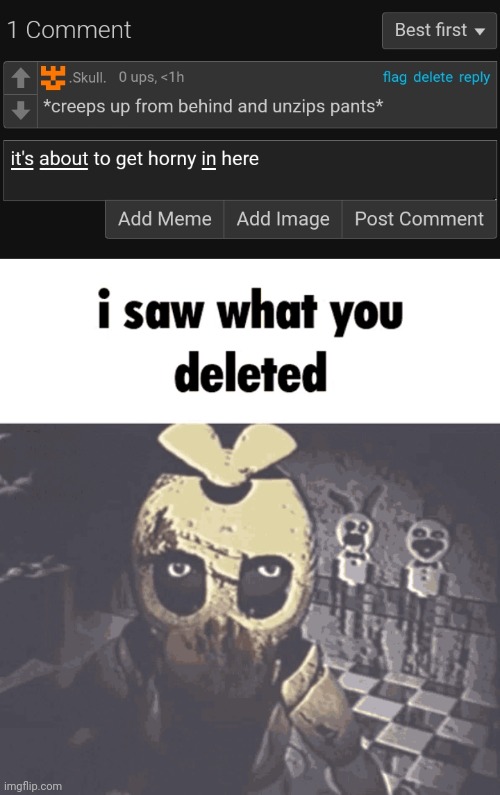 image tagged in i saw what you deleted | made w/ Imgflip meme maker
