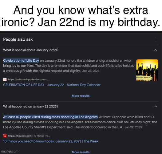The Iron E | And you know what’s extra ironic? Jan 22nd is my birthday. | made w/ Imgflip meme maker
