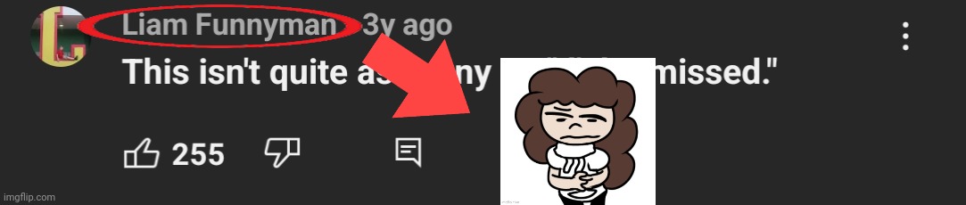 for context, the character's name is Lian Funnyguy | made w/ Imgflip meme maker