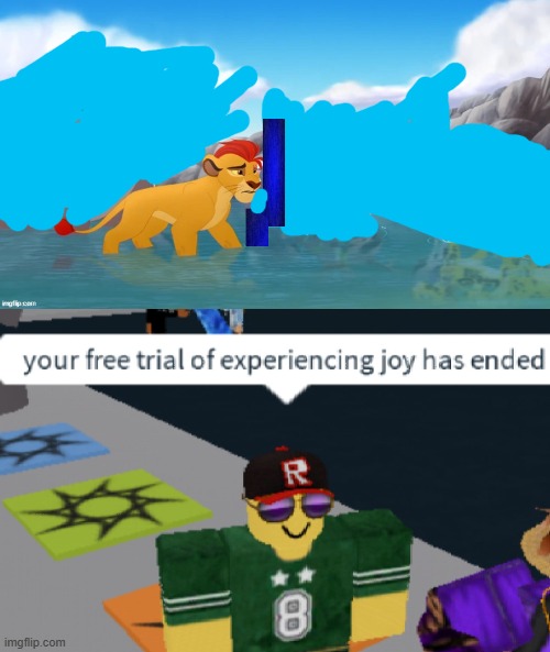 image tagged in jackass,your free trial of experiencing joy has ended | made w/ Imgflip meme maker