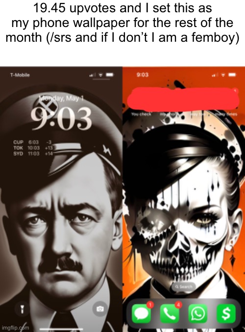 Doit | 19.45 upvotes and I set this as my phone wallpaper for the rest of the month (/srs and if I don’t I am a femboy) | made w/ Imgflip meme maker