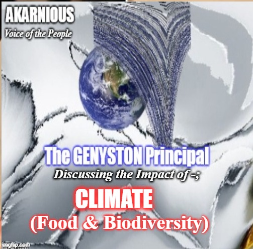 CLIMATE; (Food & Biodiversity) | made w/ Imgflip meme maker