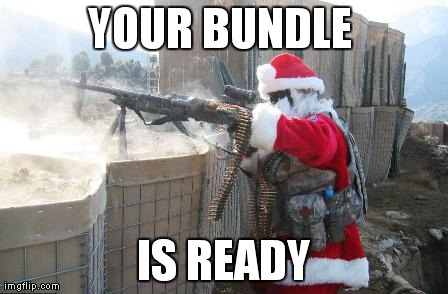 Hohoho Meme | YOUR BUNDLE  IS READY | image tagged in memes,hohoho | made w/ Imgflip meme maker