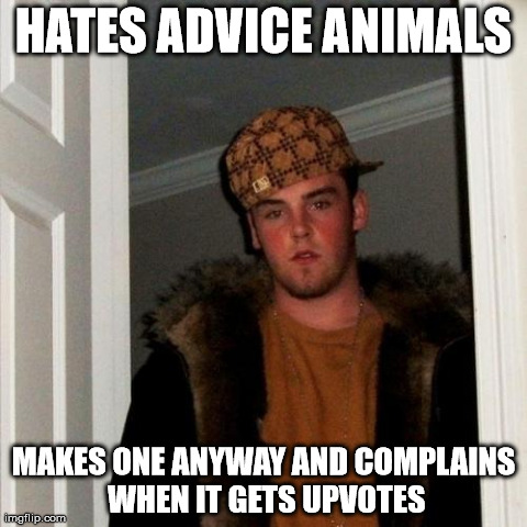 Scumbag Steve Meme - Imgflip