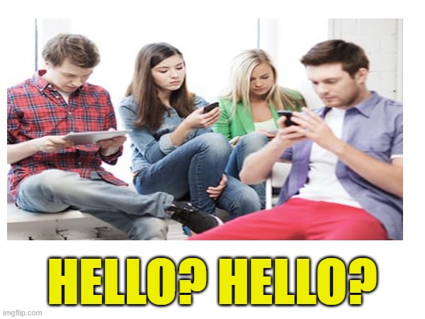 HELLO? HELLO? | made w/ Imgflip meme maker