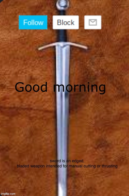 Announcement template for i_enjoy_memes and strike | Good morning | image tagged in announcement template for i_enjoy_memes and strike | made w/ Imgflip meme maker