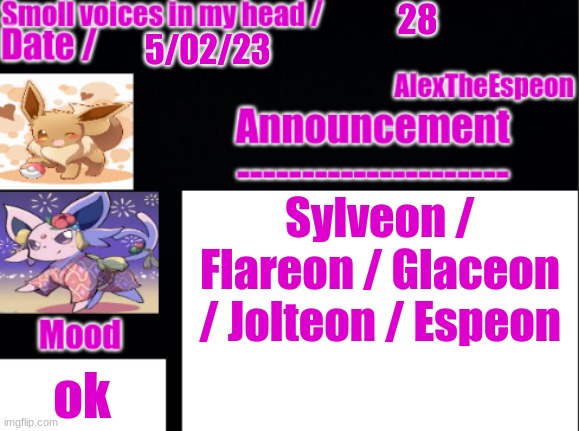 Amber evolution poll | 28; 5/02/23; Sylveon / Flareon / Glaceon / Jolteon / Espeon; ok | image tagged in alextheespeon-template | made w/ Imgflip meme maker