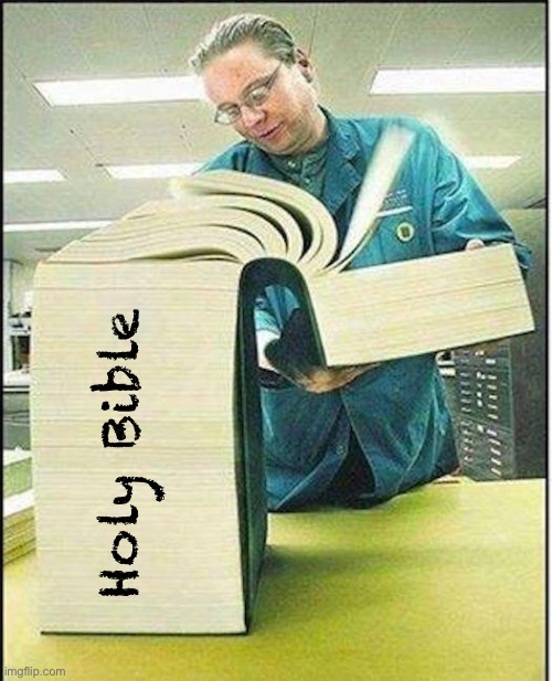 big book | Holy Bible | image tagged in big book | made w/ Imgflip meme maker