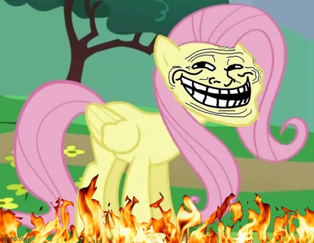 Fluttertroll | image tagged in fluttertroll | made w/ Imgflip meme maker