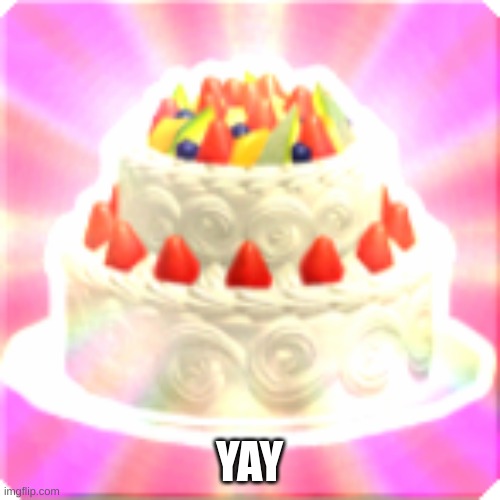 Paper Mario Cake | YAY | image tagged in paper mario cake | made w/ Imgflip meme maker