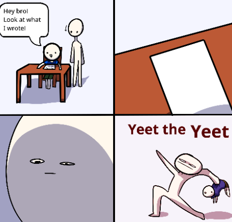 yeet the yeet Blank Meme Template