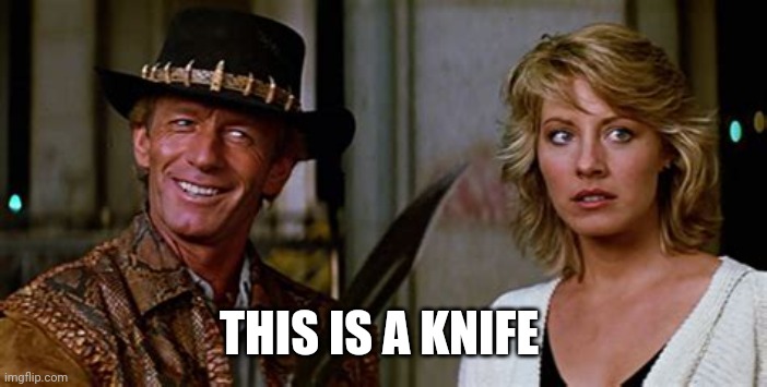 THIS IS A KNIFE | made w/ Imgflip meme maker