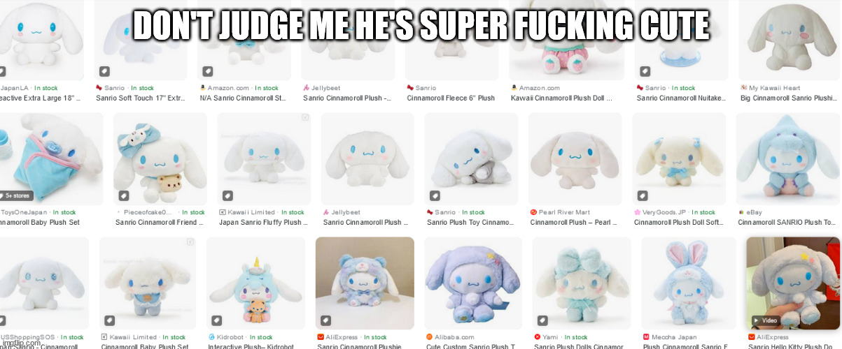 DON'T JUDGE ME HE'S SUPER FUCKING CUTE | made w/ Imgflip meme maker