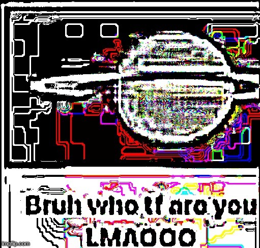 Deepfried saturn bruh who tf are u lmaooo | image tagged in deepfried saturn bruh who tf are u lmaooo | made w/ Imgflip meme maker
