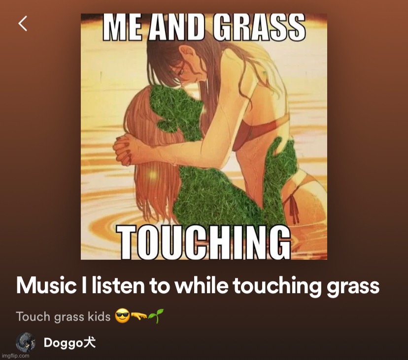 Random ass playlist I made cuz yes | made w/ Imgflip meme maker