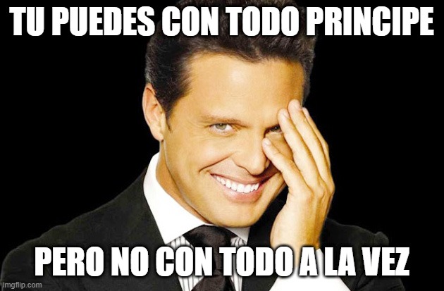 Luis Miguel Memes And S Imgflip
