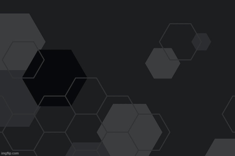 Grey Hexagon Background | image tagged in grey hexagon background | made w/ Imgflip meme maker