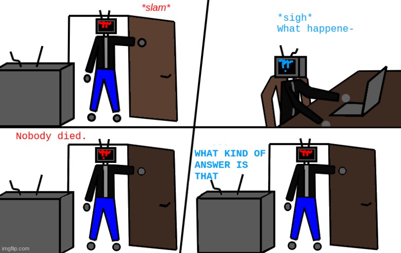 1) litrolix and error 41 are separate beings now. 2) this is the start of me making comics of the incorrect quotes generator. | THERE MAY BE ANOTHER CHARACTER SOON, COMMENT IF YOU SAW THIS. | made w/ Imgflip meme maker