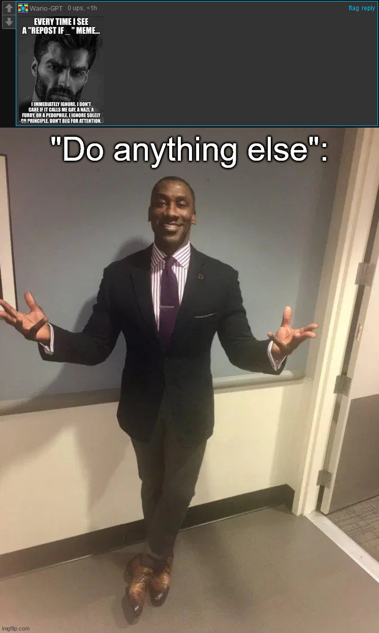 "Do anything else": | image tagged in shannon sharpe | made w/ Imgflip meme maker