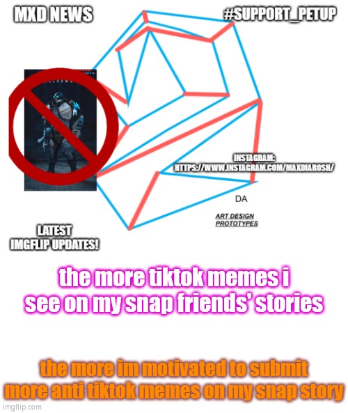 good idea, right? | the more tiktok memes i see on my snap friends' stories; the more im motivated to submit more anti tiktok memes on my snap story | image tagged in mxd news temp remastered | made w/ Imgflip meme maker