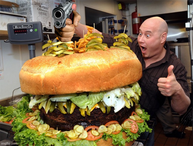 Big Burger | image tagged in big burger | made w/ Imgflip meme maker