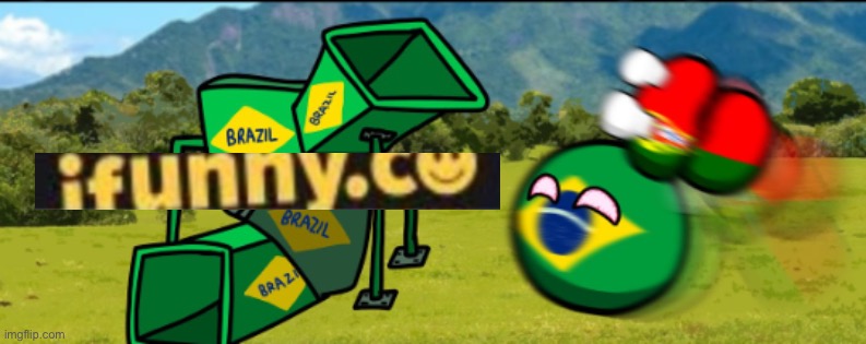 countryballs your going 2 brazil | image tagged in countryballs your going 2 brazil | made w/ Imgflip meme maker