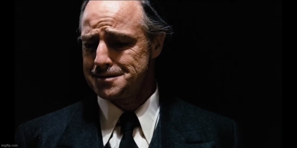 crying | image tagged in the godfather | made w/ Imgflip meme maker