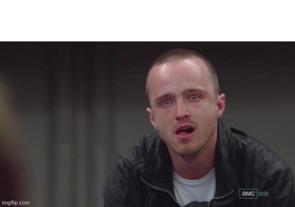 breaking bad jesse cry | image tagged in breaking bad jesse cry | made w/ Imgflip meme maker