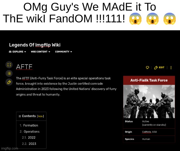 That's crazyyyyy | OMg Guy's We MAdE it To ThE wikI FandOM !!!111! 😱 😱 😱 | image tagged in aftf | made w/ Imgflip meme maker