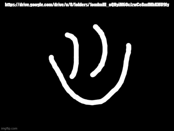 link 2 to that one shitty arg, last link i promise | https://drive.google.com/drive/u/0/folders/1omImHI_oQNyiM60cJzwCe8mfMhKMU9fy | image tagged in actually i dont promise | made w/ Imgflip meme maker