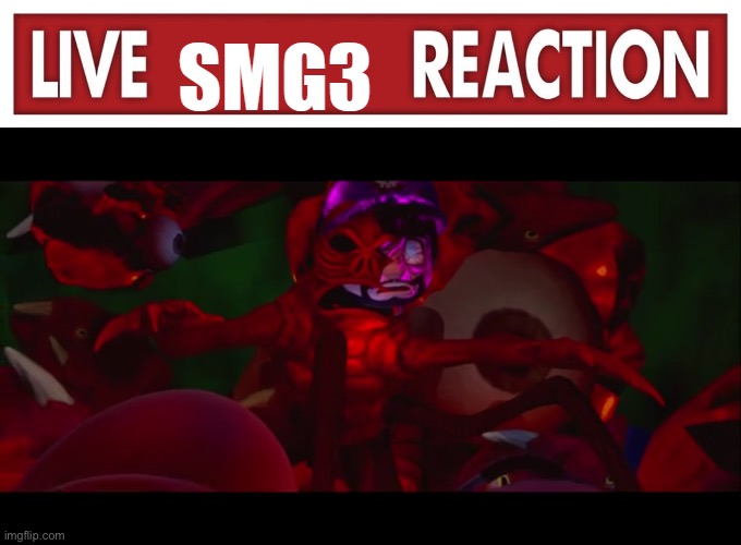 live smg3 reaction | image tagged in live smg3 reaction | made w/ Imgflip meme maker