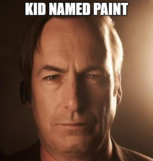 High Quality kid named paint Blank Meme Template
