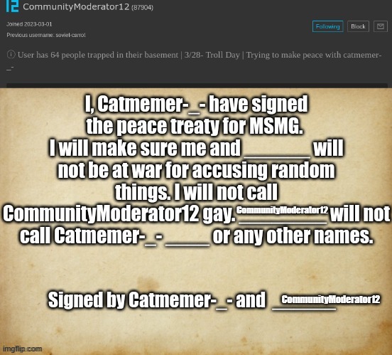 I couldn't do the other blanks sry | CommunityModerator12; CommunityModerator12 | made w/ Imgflip meme maker