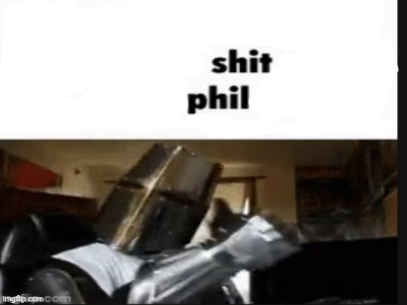 shit phil | image tagged in repost if you support beating the shit out of pedophiles | made w/ Imgflip meme maker