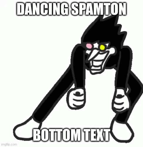 spamton. | DANCING SPAMTON; BOTTOM TEXT | image tagged in gifs,spamton | made w/ Imgflip images-to-gif maker