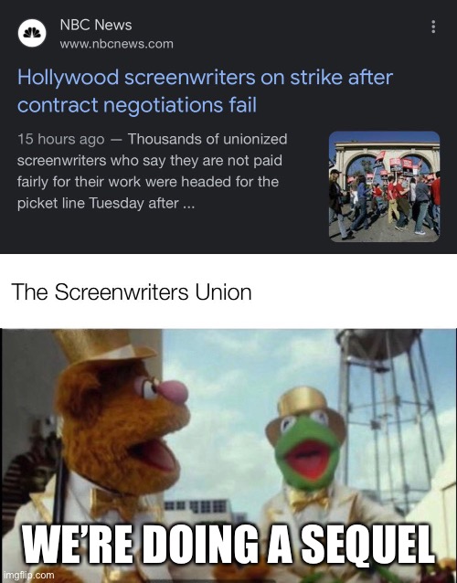 WE’RE DOING A SEQUEL | image tagged in memes | made w/ Imgflip meme maker