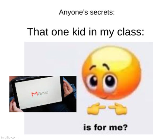 6th grade life: Secrets spread like wildfire | image tagged in school | made w/ Imgflip meme maker