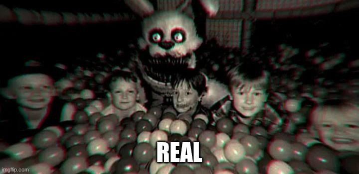 real | REAL | image tagged in into the pit | made w/ Imgflip meme maker
