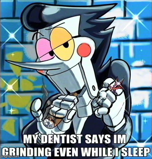 Repost if your dentist says you are grinding even while you sleep | made w/ Imgflip meme maker