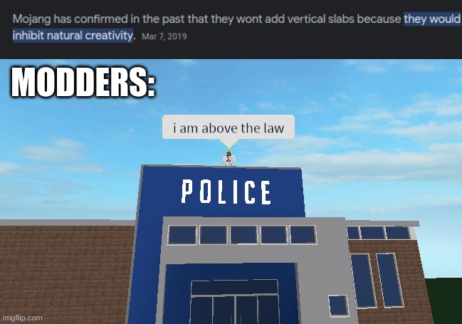 image title | MODDERS: | image tagged in i am above the law | made w/ Imgflip meme maker