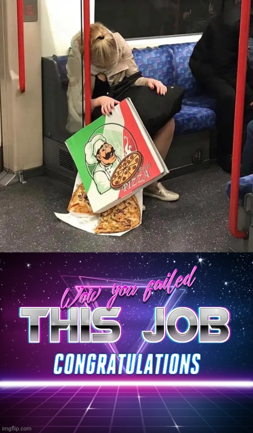 Had the nerve to sleep while carrying the pizza box like that, smh | image tagged in wow you failed this job,pizza,pizzas,you had one job,memes,fails | made w/ Imgflip meme maker