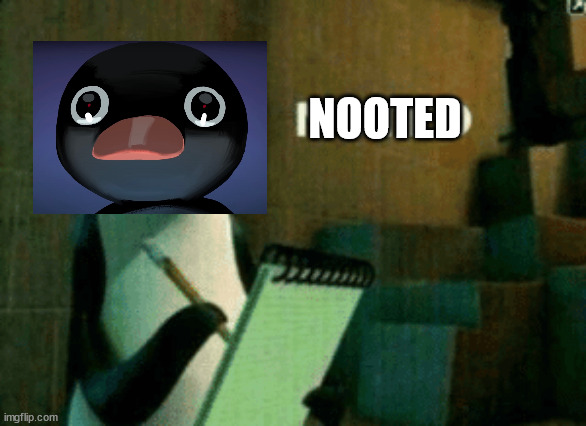 Noted | NOOTED | image tagged in noted | made w/ Imgflip meme maker
